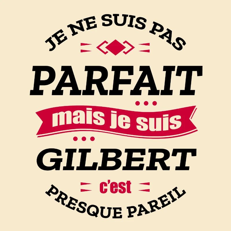 GILBERT PARFAIT - PRENOM GILBERT