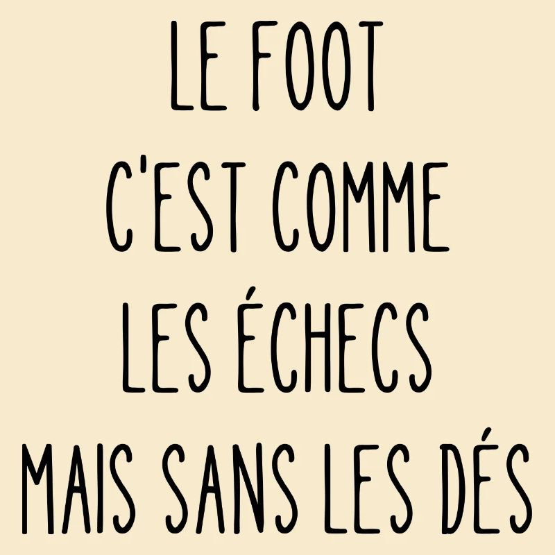 le foot c'est comme les échecs