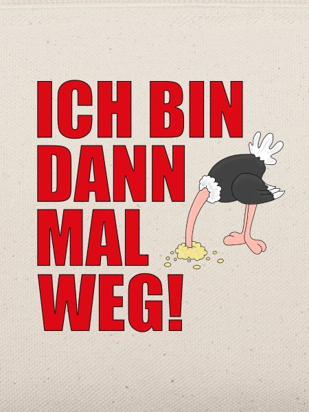 ICH BIN DANN MAL WEG!