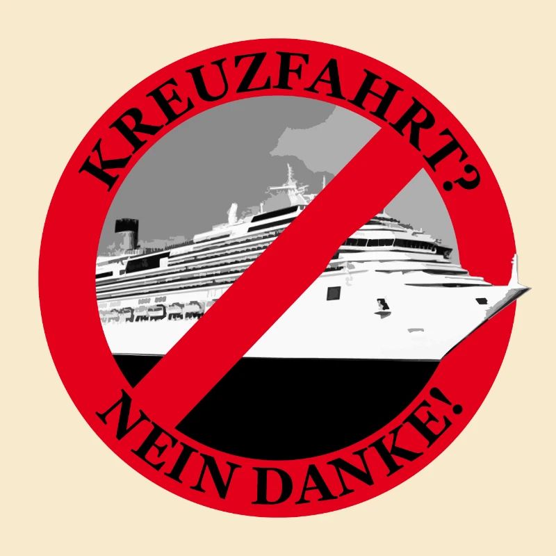 Kreuzfahrt ? Nein Danke !