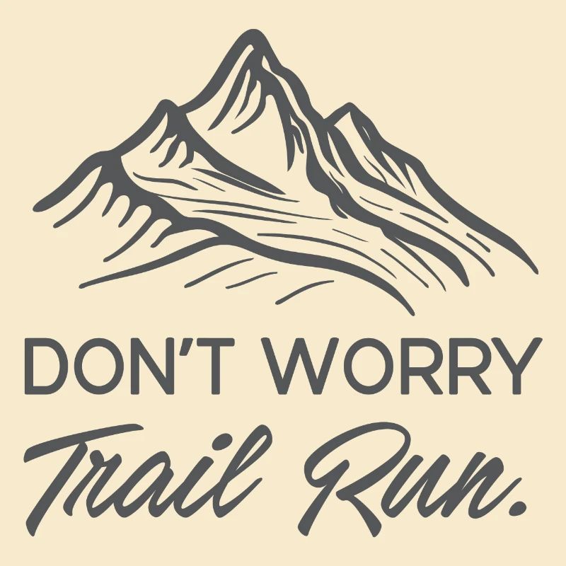 Mach dir keine Sorgen. Trailrun.