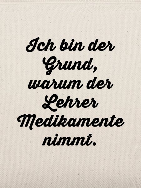"Ich bin der Grund,...