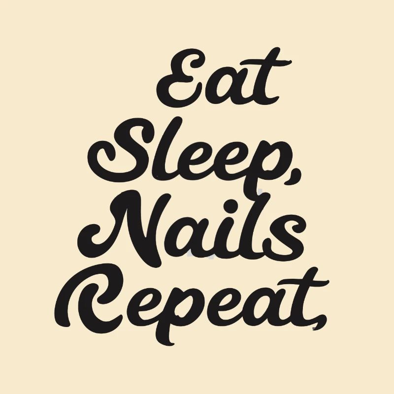 Eat Sleep Nails Repeat