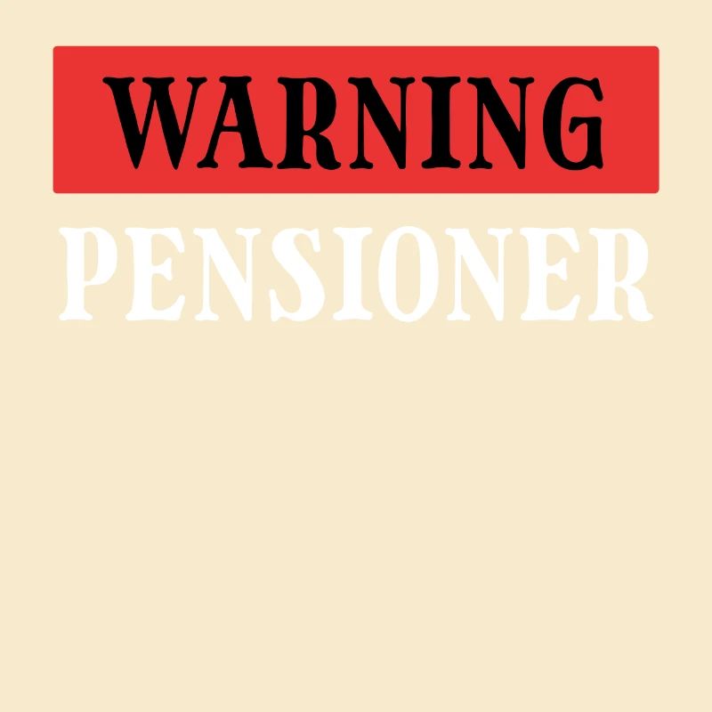 Pensionierung Senior Statement Ruhestand Freizeit