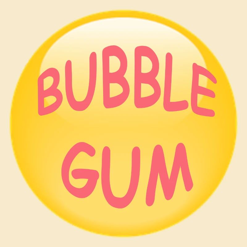 BUBBLE GUM