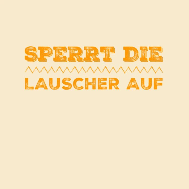 sperrt die Lauscher auf