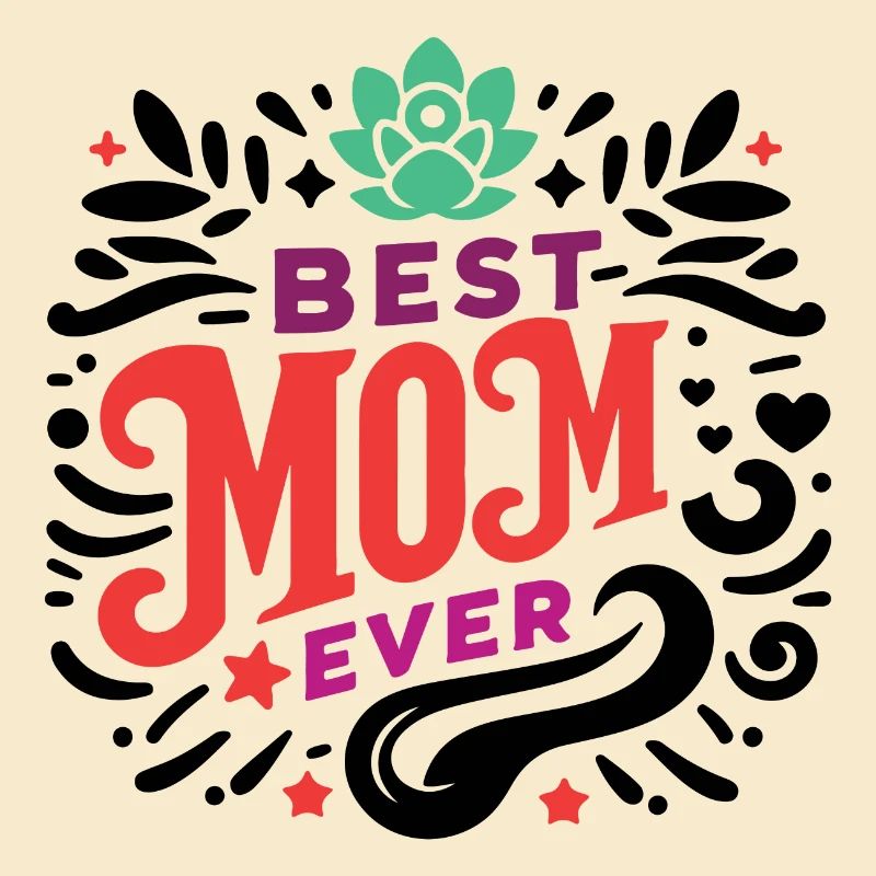 Best Mom Ever