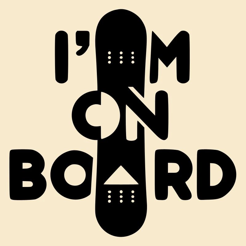 Ich bin an Bord -Snowboard