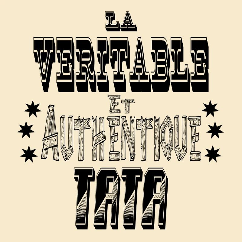 La Véritable et Authentique Tata