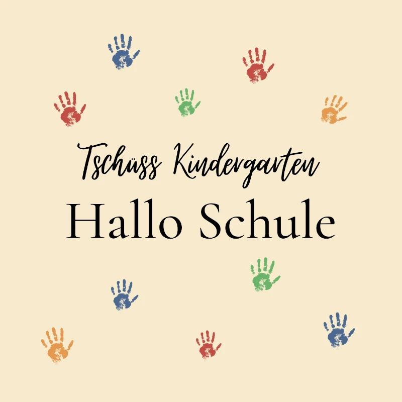 Tschüss Kindergarten Hallo Schule