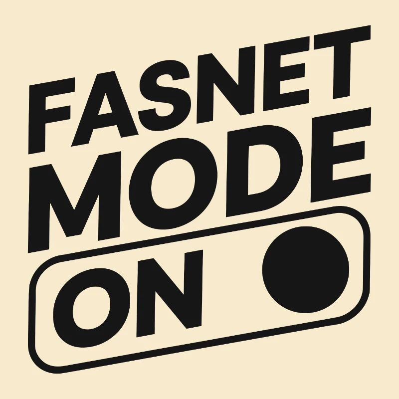Fasnet Mode On