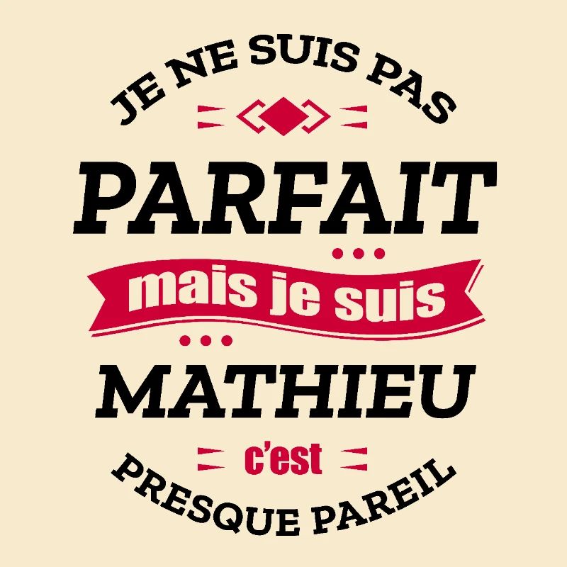 MATHIEU PARFAIT - PRENOM MATHIEU