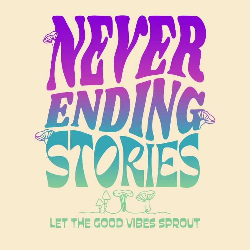 Psychedelisches Pilz-Design – Never Ending Stories