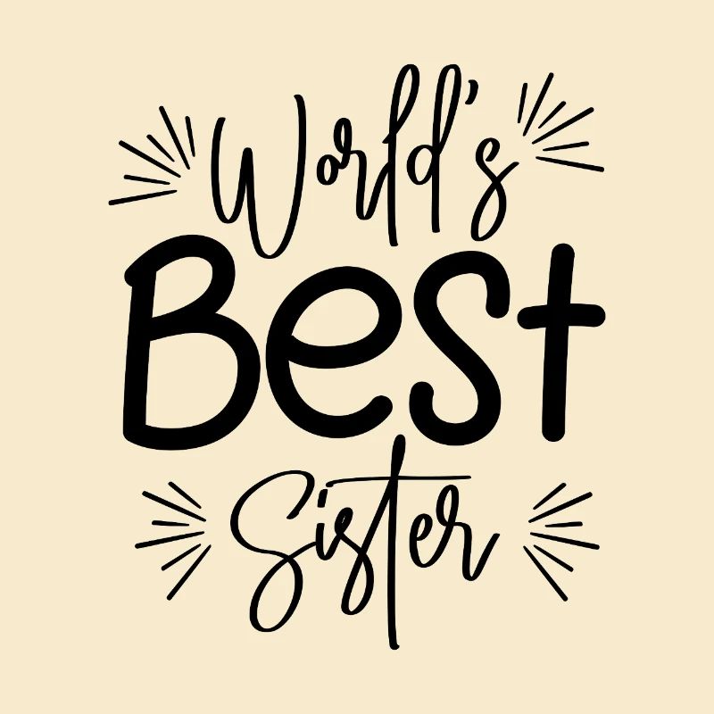 Beste Schwester