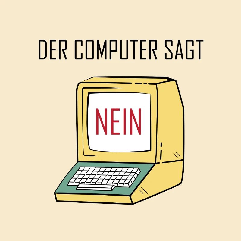 Retro Funny Computer Sagt Nein - Geeky Tech Nerd