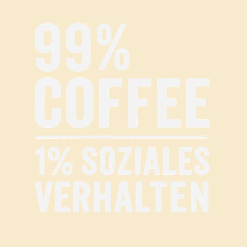 99 % Kaffee