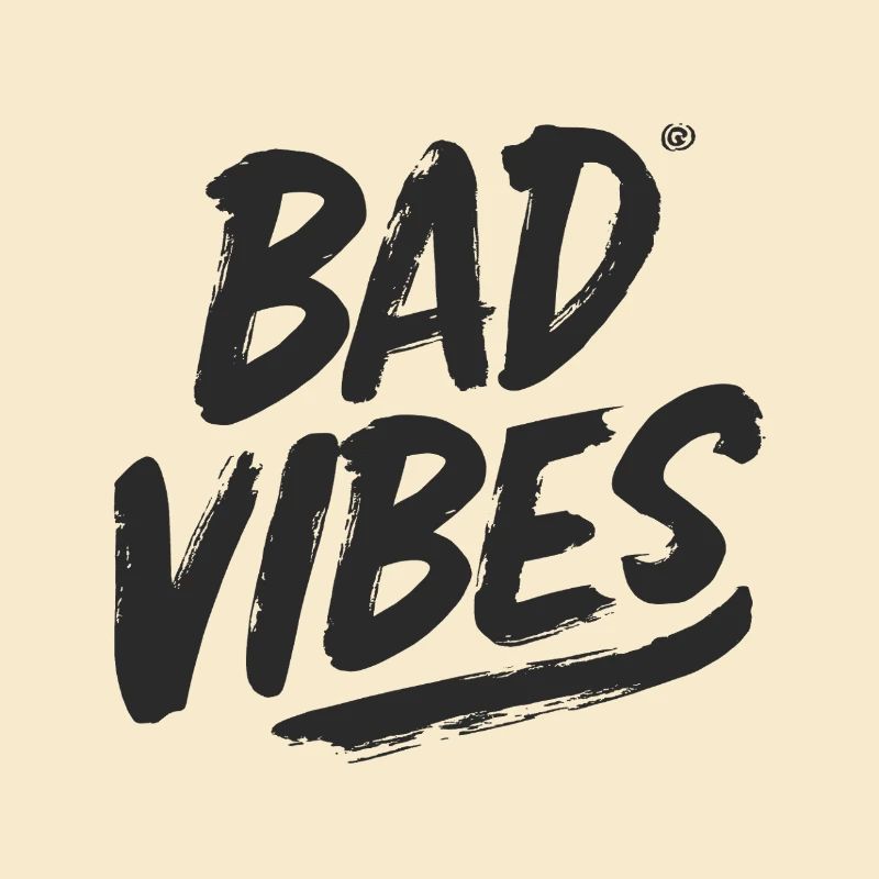 Bad Vibes Black