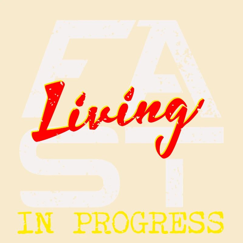Fast living