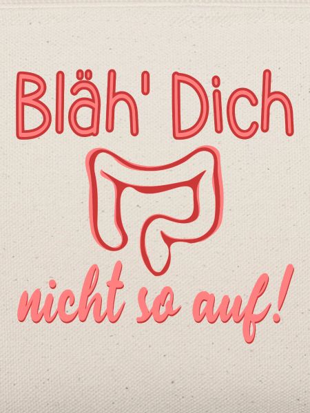 AUFGEBLÄHT - DARM REIZDARM