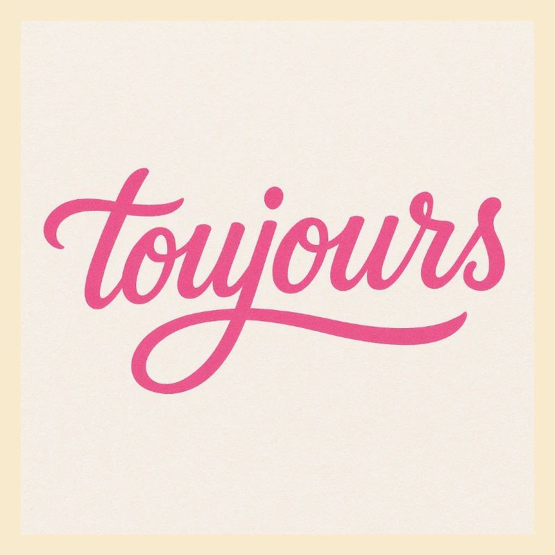 Toujours Pink Script