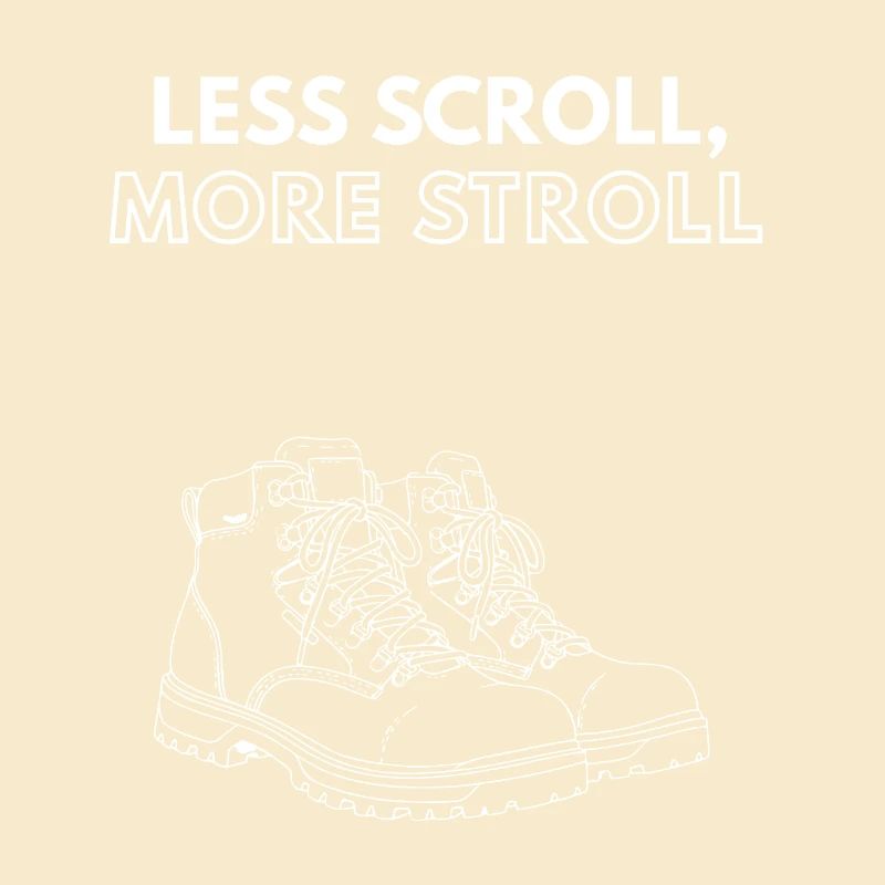 Less Scroll, More Stroll Hiking Boots