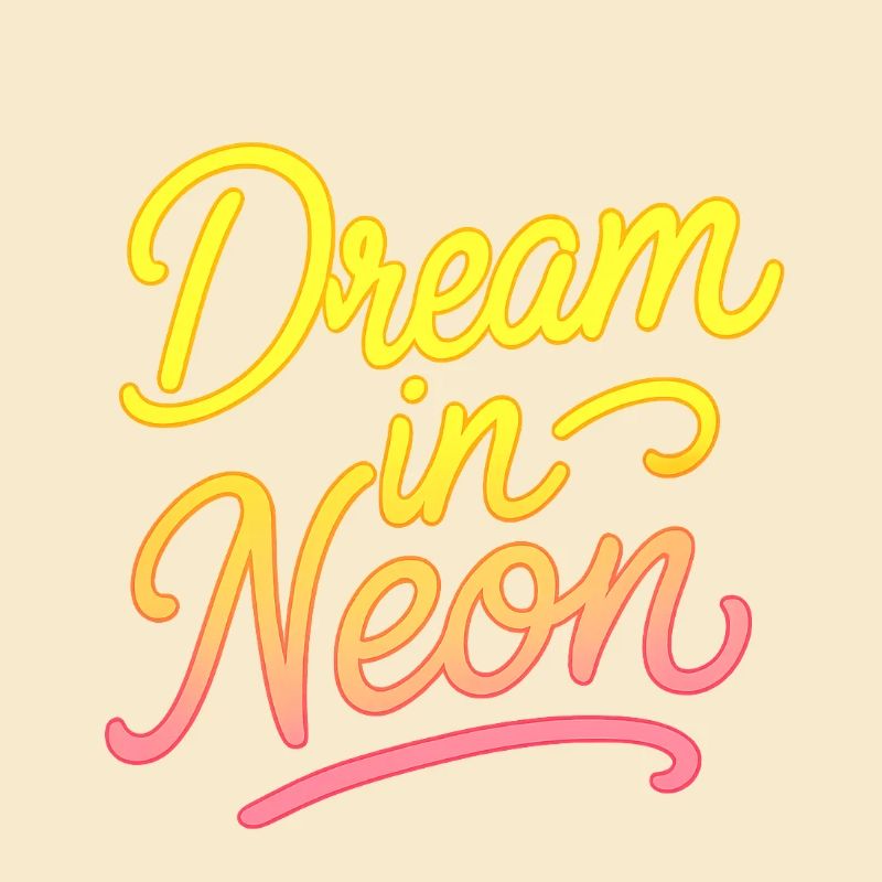 Dream in Neon Neon Script