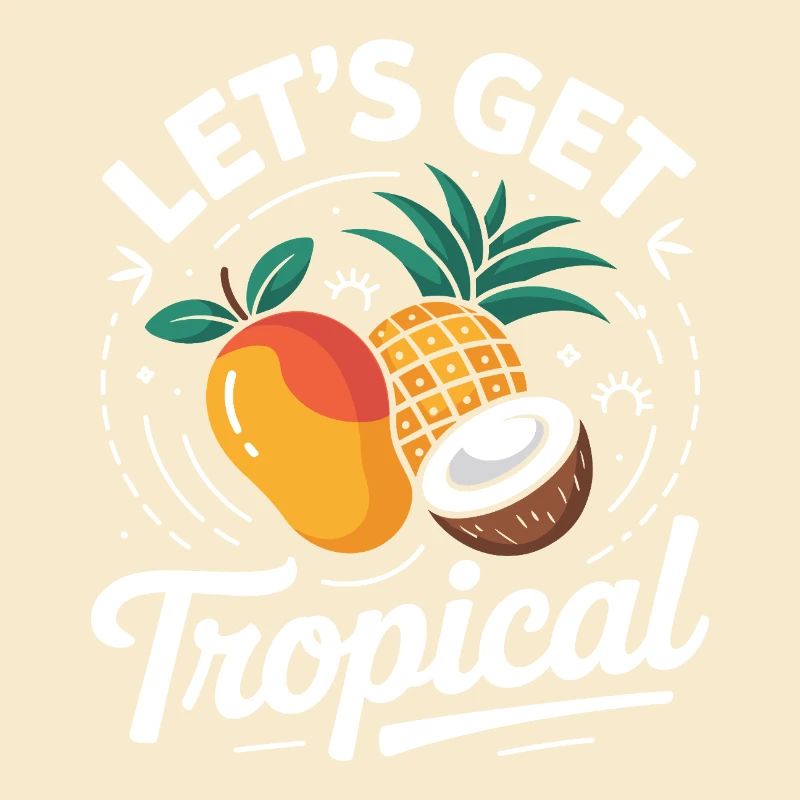 Let´s Get Tropical 