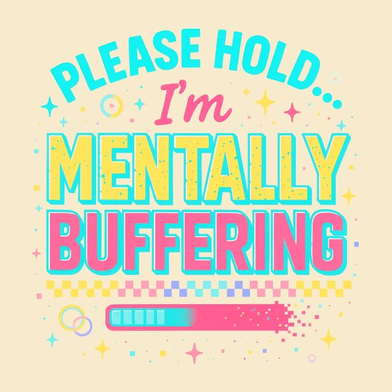 mentally buffering