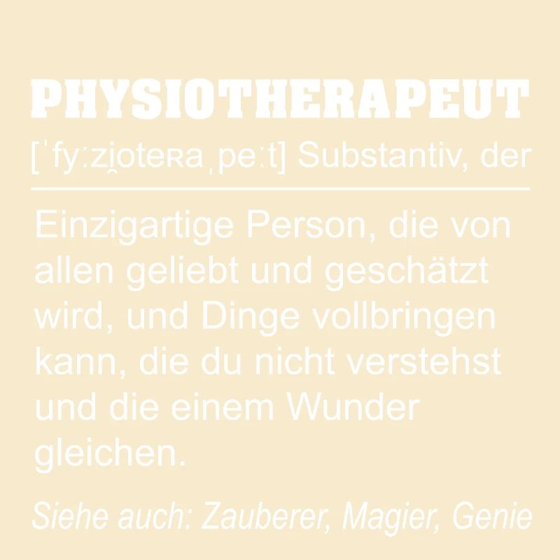 Physiotherapeut Definition lustig