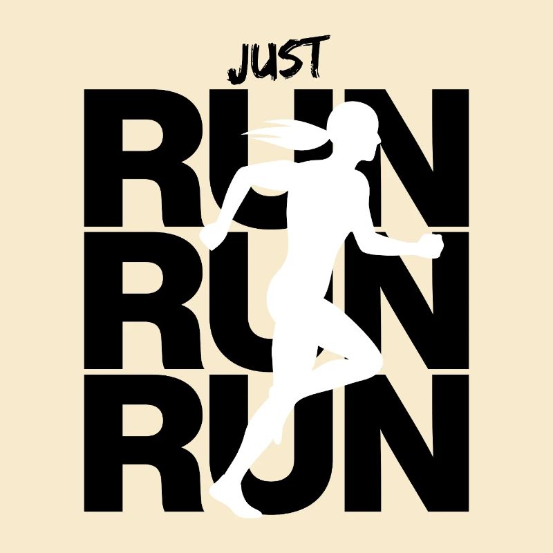Just Run, Run Run Run, Jogger, Race, Runner