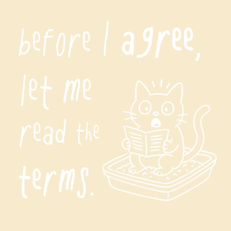 Before I Agree Read The Terms Cat Saying