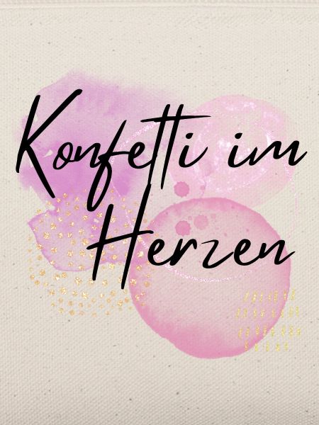 Konfetti im Herzen 