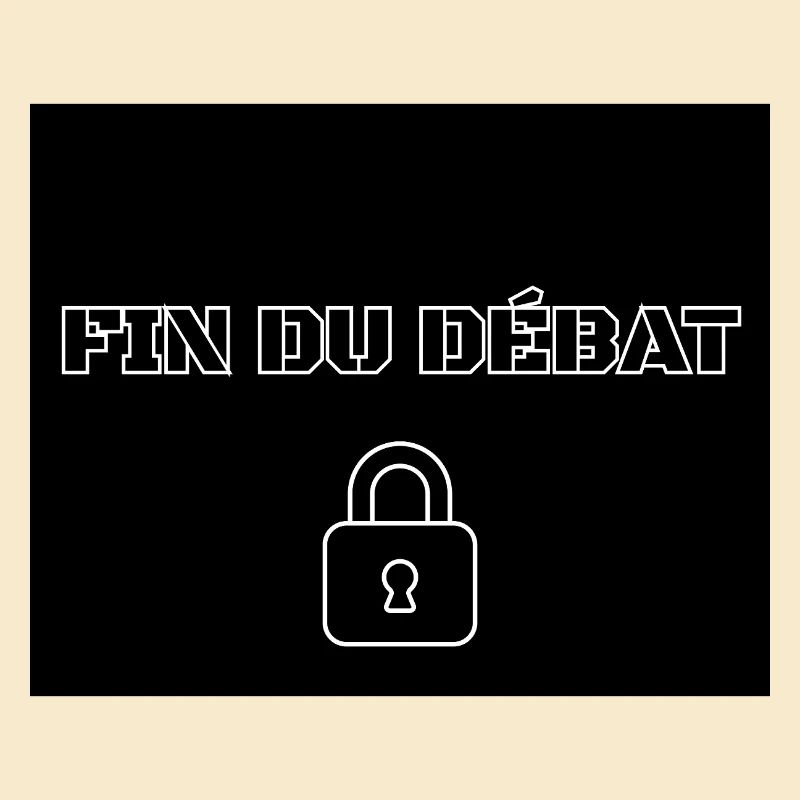 FIN DU DÉBAT