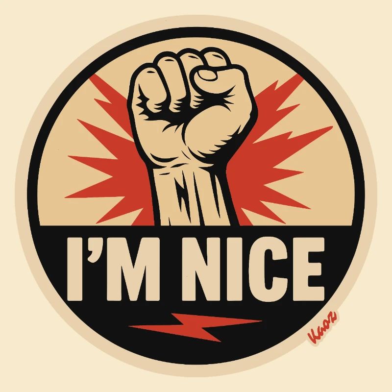 I’m Nice Fäuste-Statement