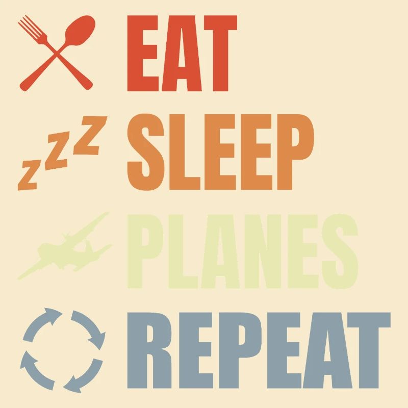 Eat Sleep Planes Repeat