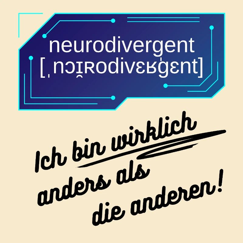 Neurodivergent - Ich bin wirklich anders