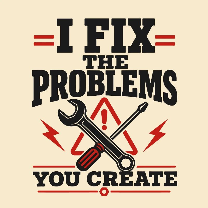 I Fix The Problems
