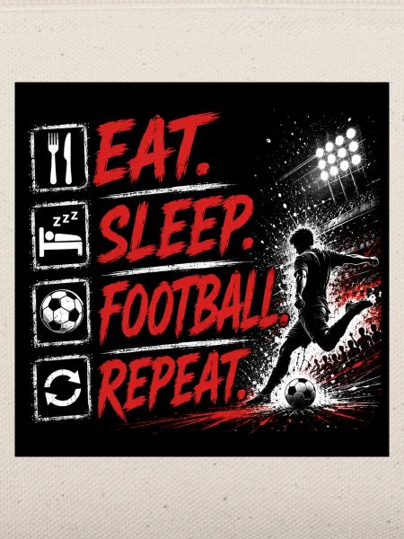 Eat Sleep Football Repeat