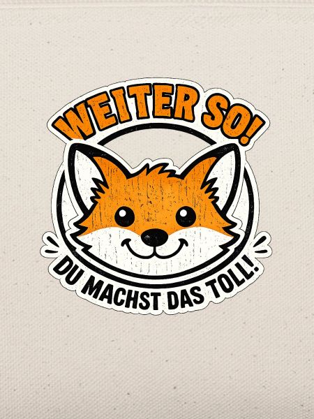 Motivierender Fuchs: Weiter So