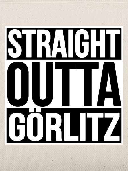 Görlitz Straight Outta