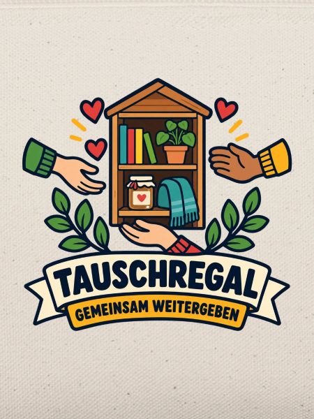 Tauschregal – Gemeinsam weitergeben