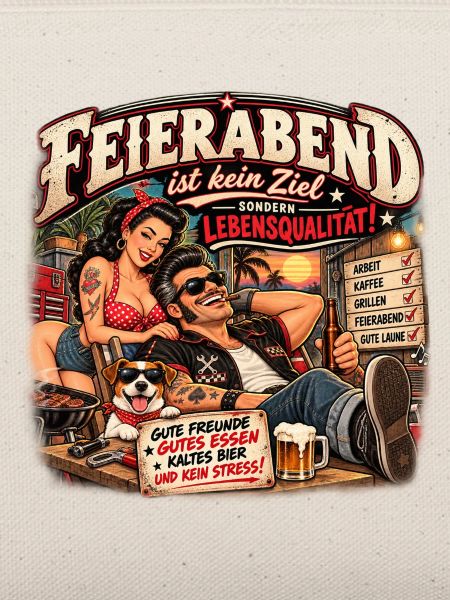 Feierabend ist Lebensqualität
