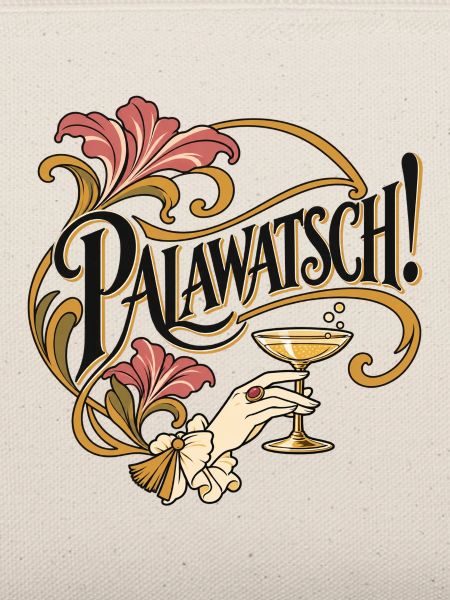Rosenkavalier - Palawatsch!