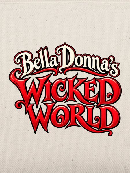 Bella Donna Wicked World
