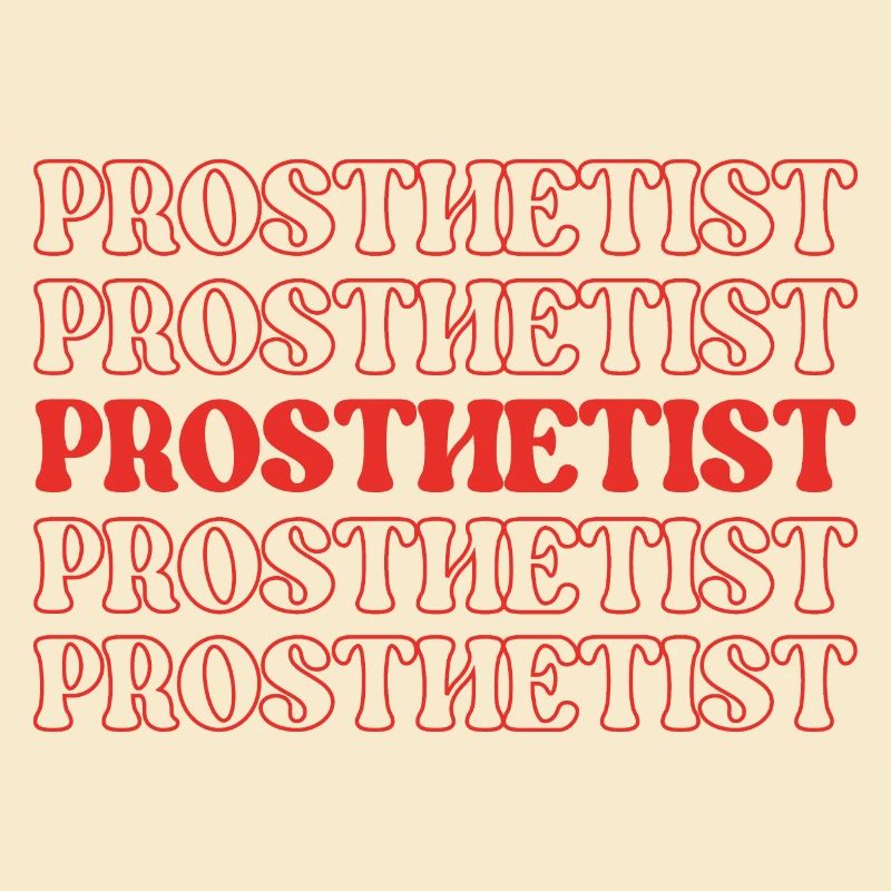 Prosthetist Prosthetic Expert Prosthesis Maker