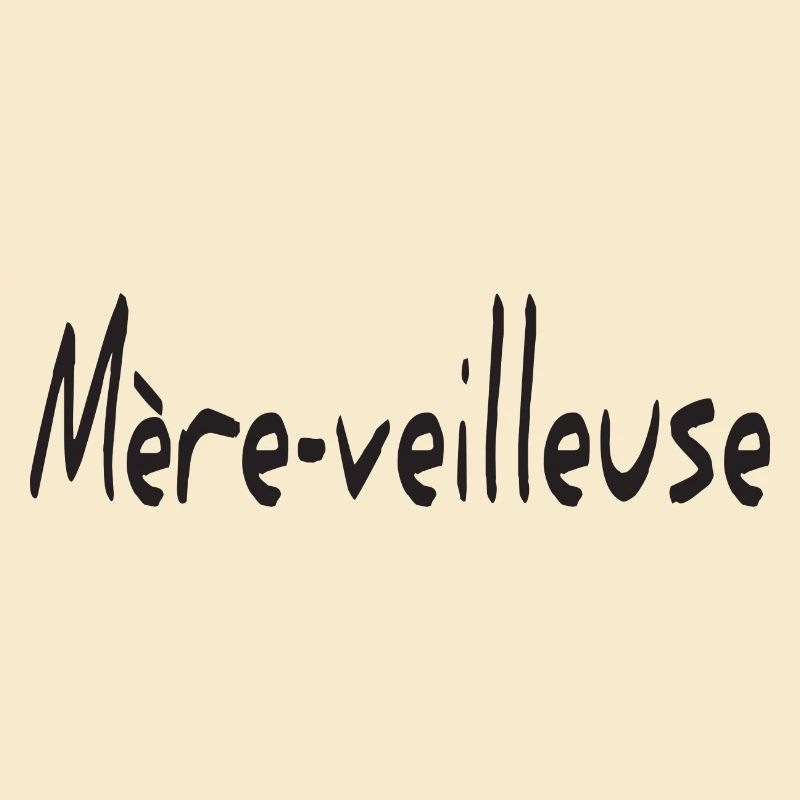 mere veilleuse - Mère-veilleuse mère merveilleuse