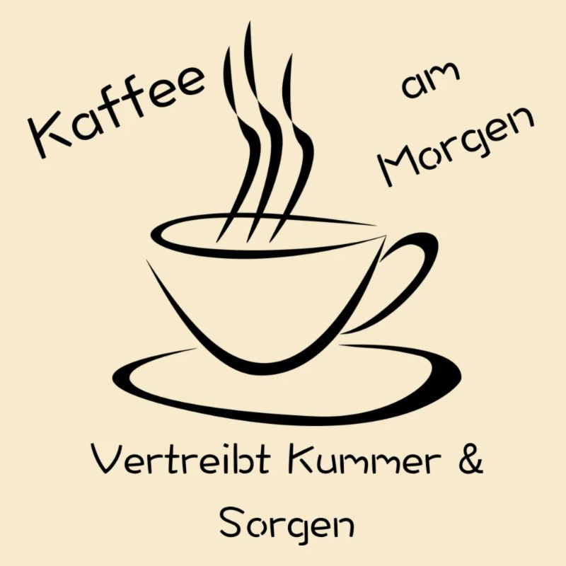 Kaffee Spruch