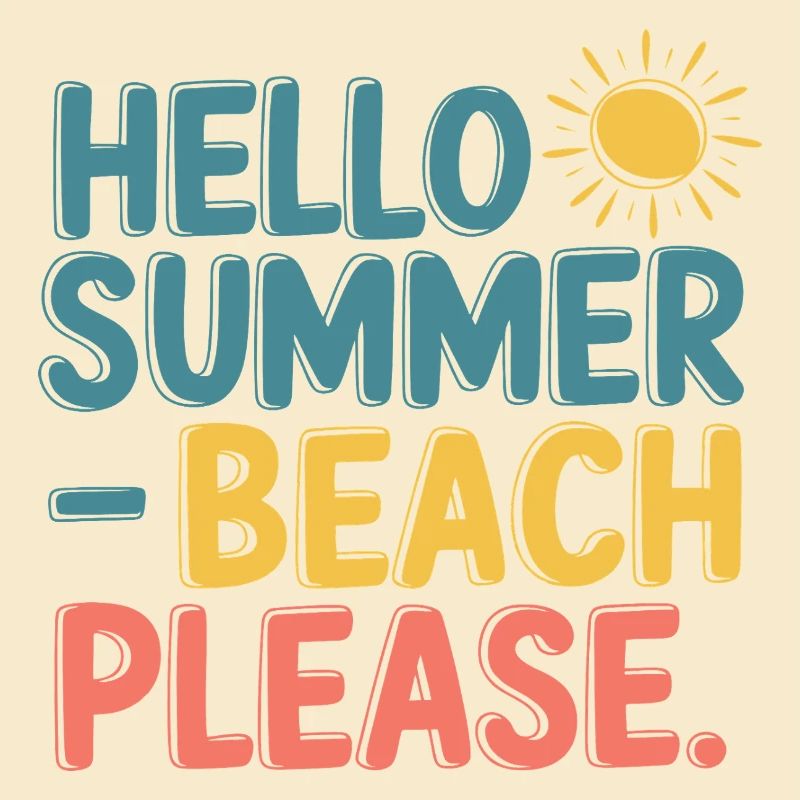 Hello Summer – Beach Please!