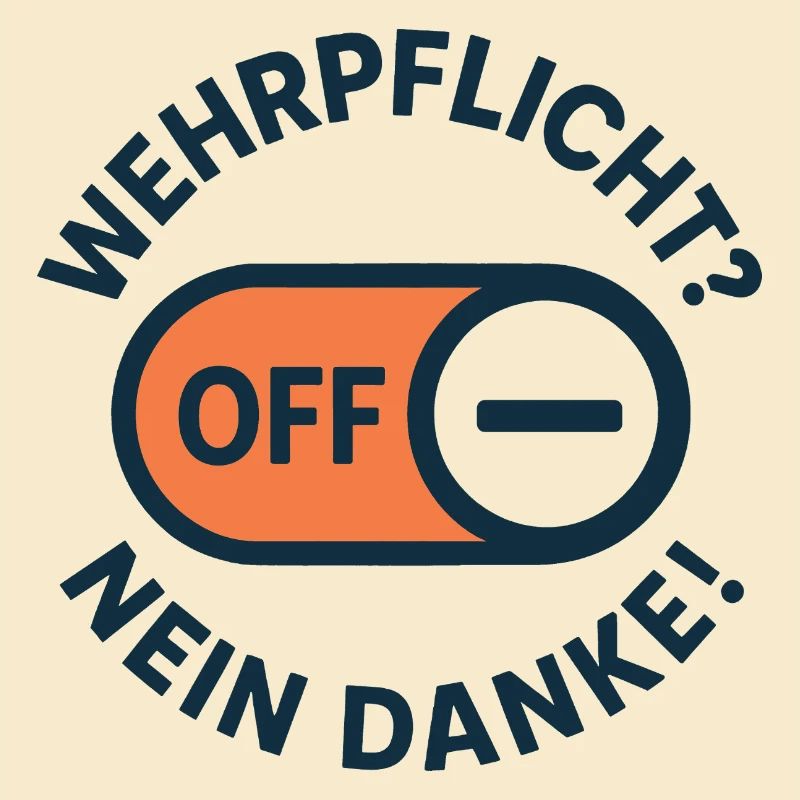 Conscientious objection – conscription No thanks