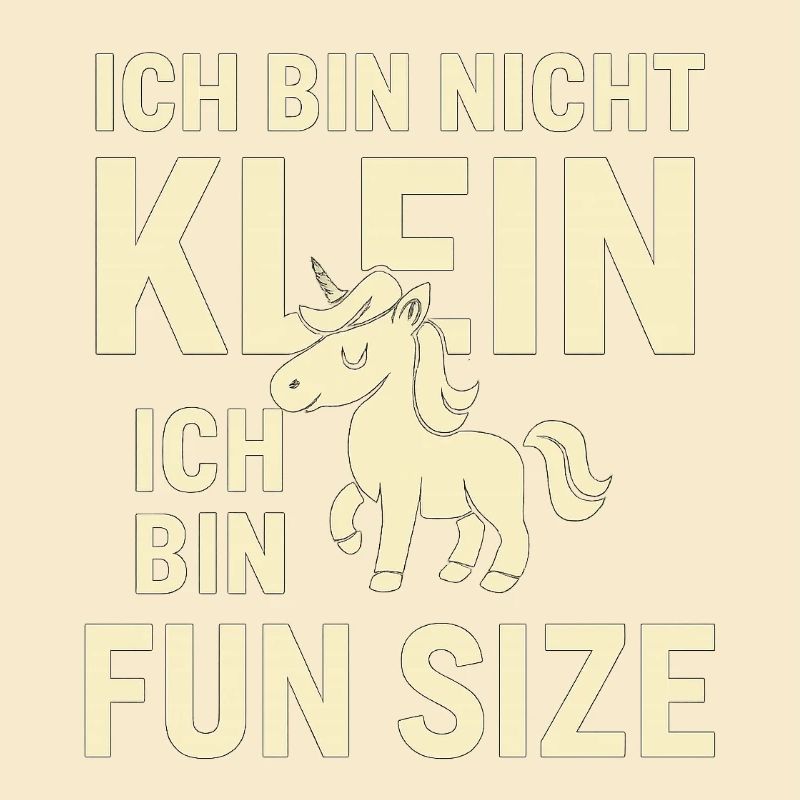 Ich bin nicht klein Einhorn Fun Size